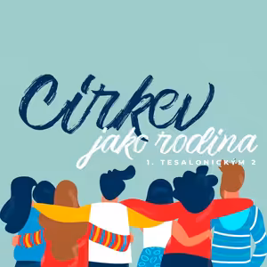 Církev jako rodina - Honza Měrka (28.8.2022)