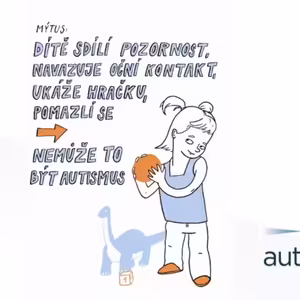 Mýty o autismu: Dítě sdílí pozornost, navazuje oční kontakt...tak to nemůže být autismus