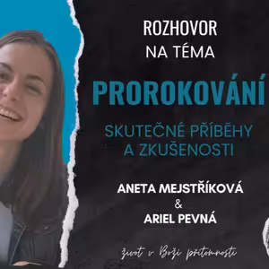 Prorokování - skutečné příběhy a zkušenosti
