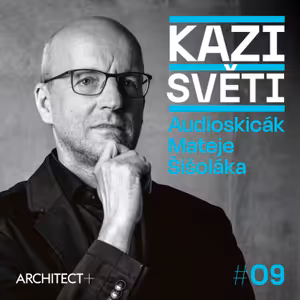 S Jánem Stempelem o architektuře jako řemesle důvěry a domě jako most