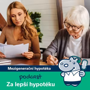 157. Co je to mezigenerační hypotéka a jak funguje?