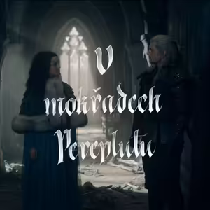 Epizoda 67 Netflix Zaklínač w/Kryštof | S1E3 Zrádce měsíc