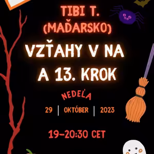 Tibi T. (Maďarsko) Vzťahy v NA a 13. Krok