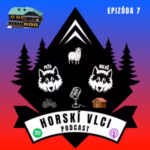 #07 - Historicky nenávidená a dnes milovaná chata pod Hrbom.