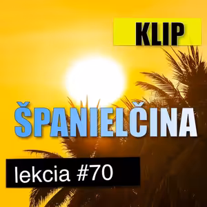 Klip k lekcii #70. Sloveso DOLER: Ako vyjadriť bolesť po španielsky plus množstvo príkladov