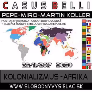 Casus belli 28 - 2017-11-29 Kolonializmus všeobecne + detailne AFRIKA