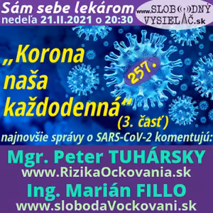 Sám sebe lekárom 257 - 2021-02-21 „Korona naša každodenná“ (3. časť)