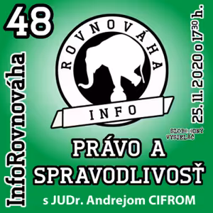 InfoRovnováha 48 - 2020-11-25 Právo a spravodlivosť