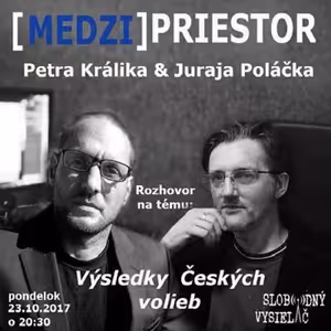 Medzipriestor 94 - 2017-10-23 Výsledky Českých volieb