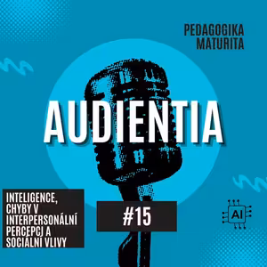 Inteligence, chyby v interpersonální percepci a sociální vlivy | MATURITA | PEDAGOGIKA | AUDIENTIA