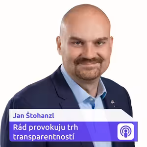 „Aukce jsou v rukou šíbrů děsivý nástroj, rád provokuju transparentností“ – Jan Štohanzl