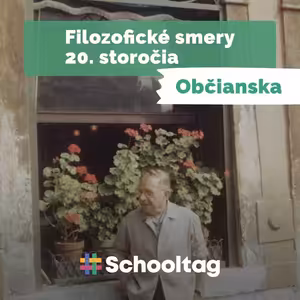 #Občianska: Filozofické smery 20. storočia | Filozofia