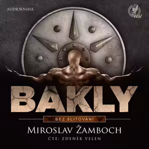 Bakly: Bez slitování - TRAILER (mluvené slovo, audiokniha)