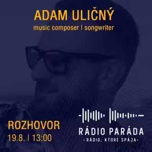 Hudobný rozhovor: Adam Uličný, spevák a skladateľ