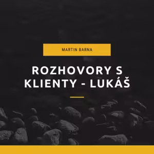 Rozhovor - klient Lukáš