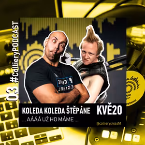 Colliery Podcast 003