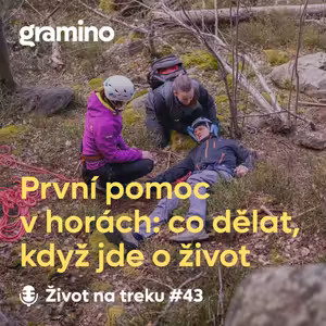 #43 První pomoc v horách: jak jednat, když jde o život – Dita Voltr Podhadská