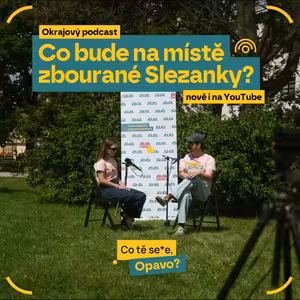 Co bude na místě zbourané Slezanky?
