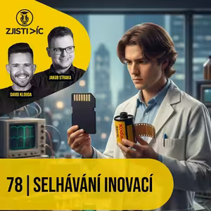 78 – Selhávání inovací