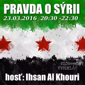 V prvej línii - 2016-03-23 Pravda o Sýrii