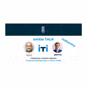 DevOps pro řízení dopravy, stabilita tunelů a kultura bez „šéfů“ s Pavlem Zajícem