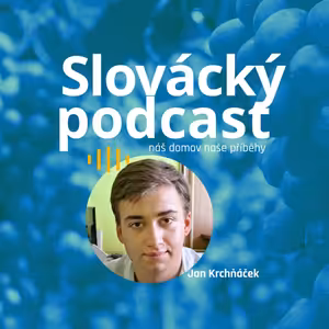 Slovácký podcast - Jan Krchňáček