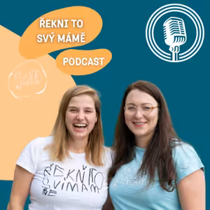 Řekni to svý mámě!