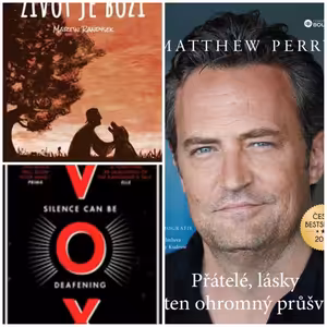 ep. 31: Boží život, ženy beze slov a Matthew Perry