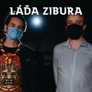 NEBÁT SE. /5/ Čeho se bojí Láďa Zibura