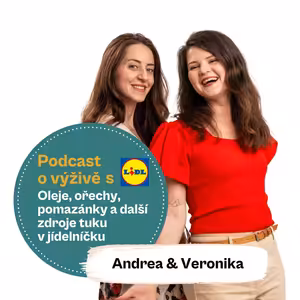 92. Oleje, ořechy, pomazánky a další zdroje tuku v jídelníčku (Mgr. Andrea Pospíšil Jakešová & Ing. Mgr. Veronika Pourová)