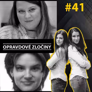#41 - Natascha Kampusch & Bílinská vražda