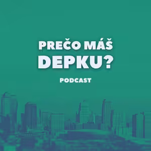 Prečo máš depku? (Úzkosť, fóbiu a iné..)