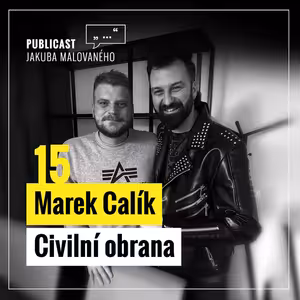 Publicast #15: Marek Calík | Civilní obrana
