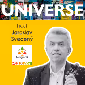 Universe #16: Jaroslav Svěcený o vzácných houslích a komunikaci s posluchači