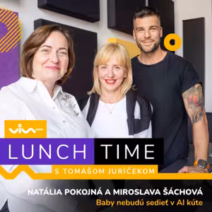 Lunchtime / Natália Pokojná a Miroslava Šáchová