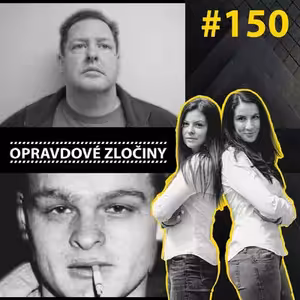 #150 - Todd Kohlhepp & Charles Starkweather