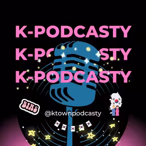 K-TOWN Podcast #6: K-POP