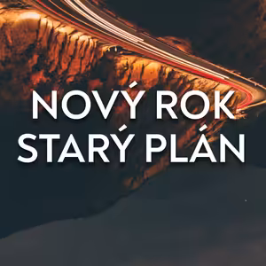 Starý plán pro nový rok | Skutky 2:41-47