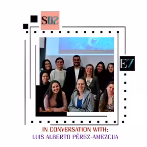 podKAAst S02E7: In Conversation With Luis Alberto Pérez-Amezcua