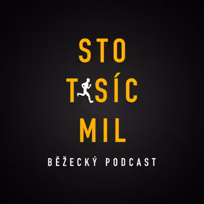 Sto tisíc mil - běžecký podcast