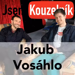 Jakub Vosáhlo - "Dnes zemřete a dokážete cokoli", říká mentalista