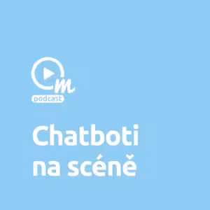 Chatboti na scéně. Robot místo zákaznické podpory?