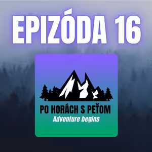16# 🇨🇿 STEZKA ČESKEM: Toto sú dôvody, prečo som zvolil práve tento trek 🥾.