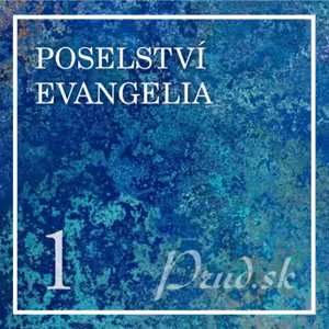 Bible – Poselství evangelia 1