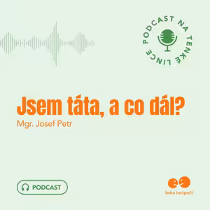 Jsem táta, a co dál?