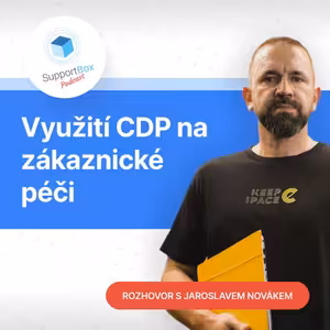 #12 - Využití CDP na zákaznické péči