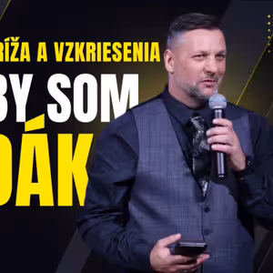 Ježiš VZKRIESENÝ, moje VÍŤAZSTVO | Vilo Mlča