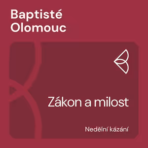 Zákon a milost (25.9.2022)