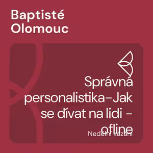 Správná personalistika-Jak se dívat na lidi - ofline (2.2.2025)