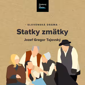 JOZEF GREGOR-TAJOVSKÝ: STATKY-ZMÄTKY